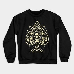 The Ace of Spades with a Skull & Crossbones Crewneck Sweatshirt